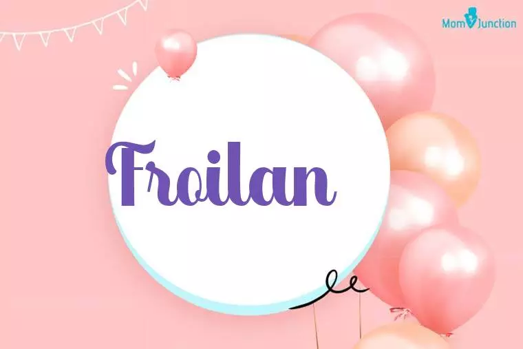 Froilan Birthday Wallpaper