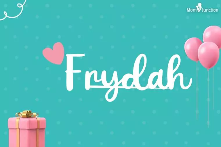 Frydah Birthday Wallpaper