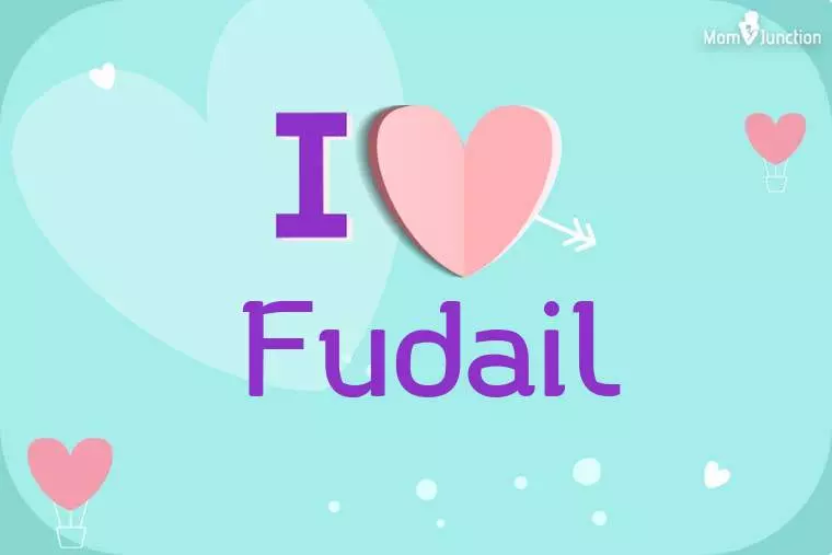 I Love Fudail Wallpaper