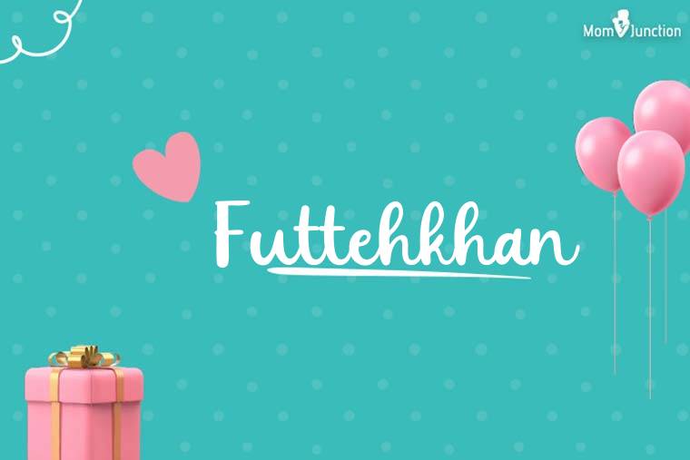 Futtehkhan Birthday Wallpaper
