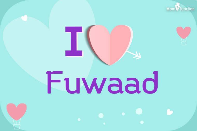 I Love Fuwaad Wallpaper
