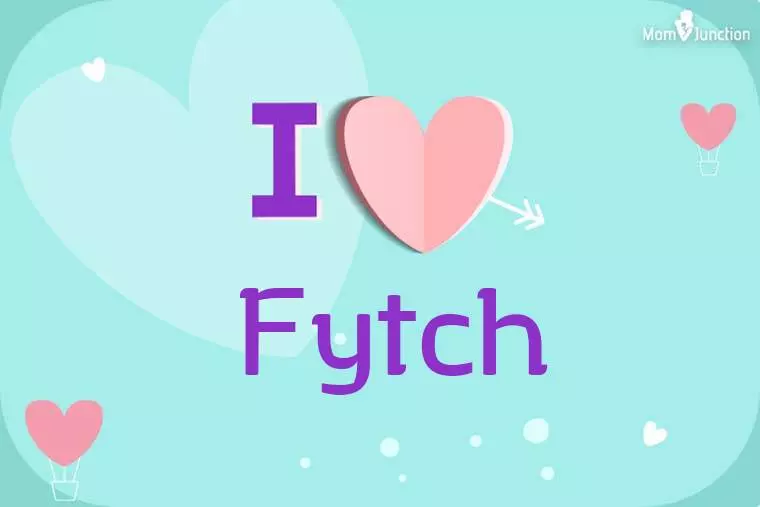 I Love Fytch Wallpaper