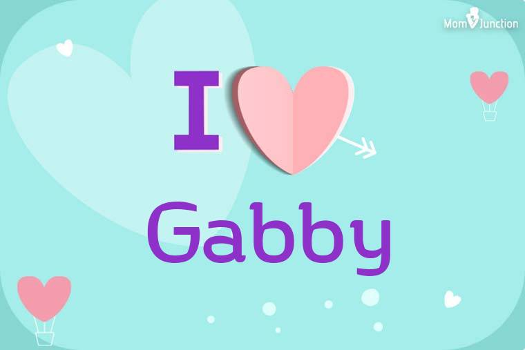 I Love Gabby Wallpaper