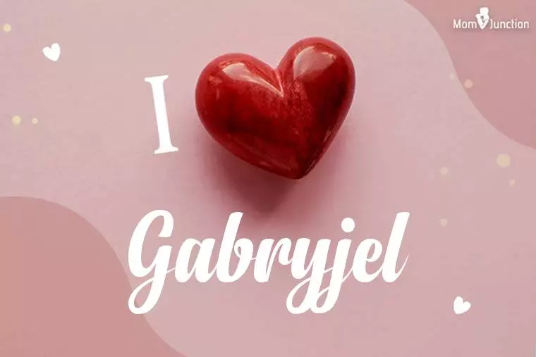 I Love Gabryjel Wallpaper