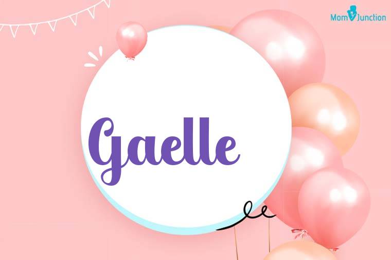 Gaelle Birthday Wallpaper
