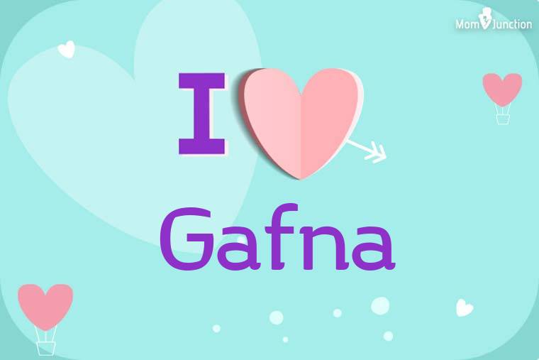 I Love Gafna Wallpaper
