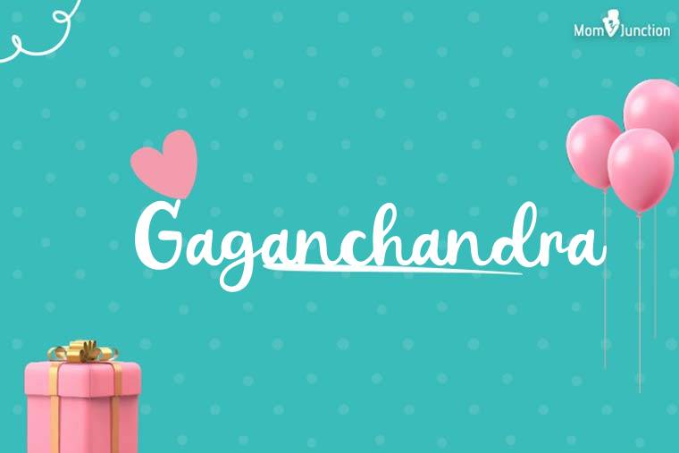 Gaganchandra Birthday Wallpaper