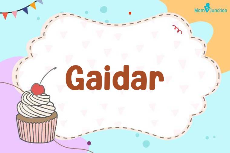 Gaidar Birthday Wallpaper