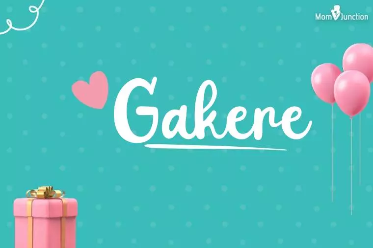 Gakere Birthday Wallpaper