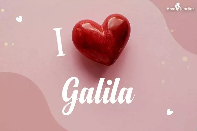 I Love Galila Wallpaper