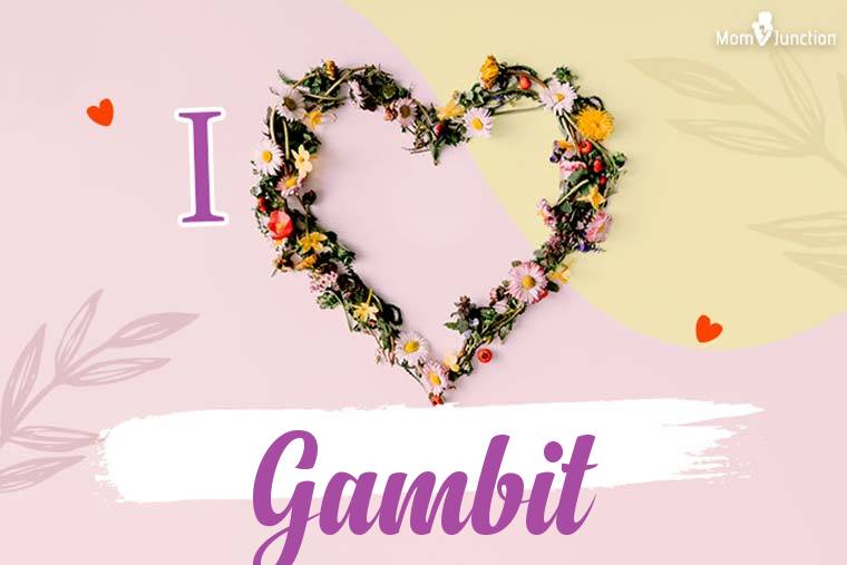 I Love Gambit Wallpaper