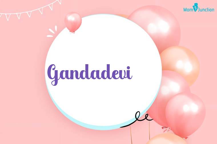 Gandadevi Birthday Wallpaper