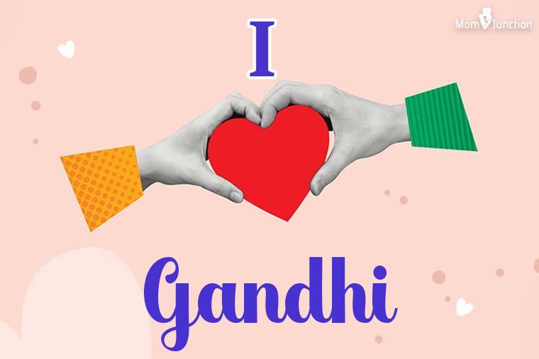 I Love Gandhi Wallpaper