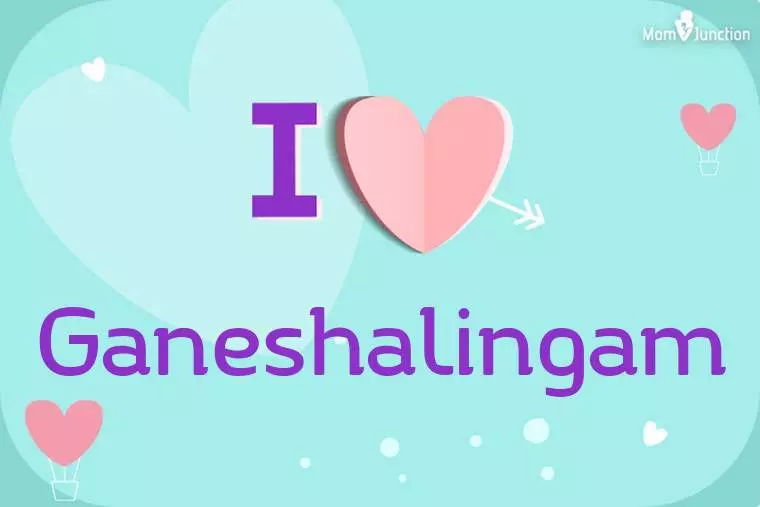 I Love Ganeshalingam Wallpaper