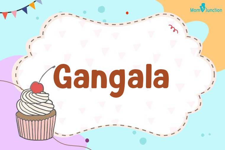 Gangala Birthday Wallpaper