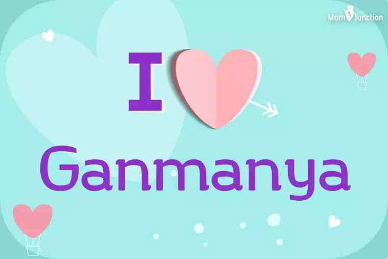 I Love Ganmanya Wallpaper