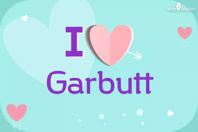 I Love Garbutt Wallpaper