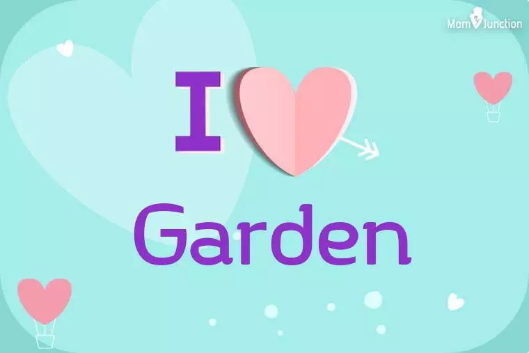 I Love Garden Wallpaper