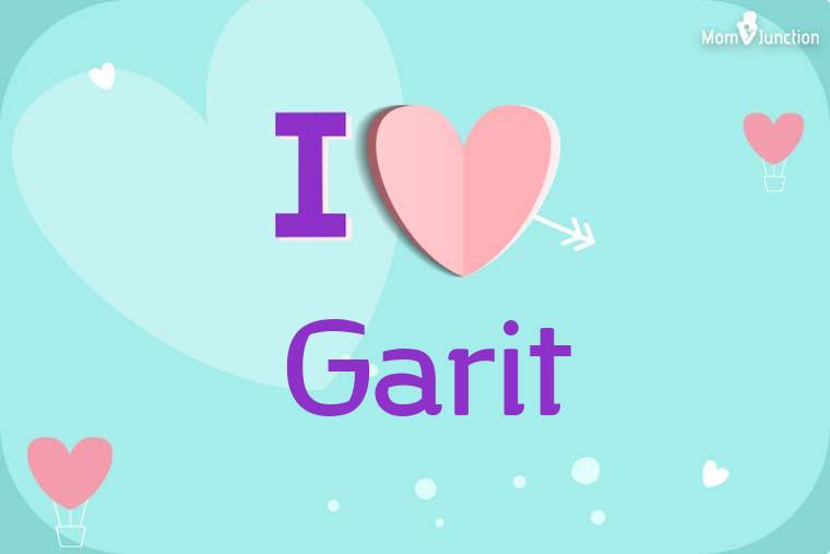 I Love Garit Wallpaper