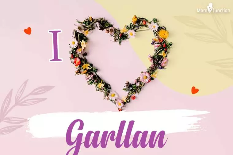 I Love Garllan Wallpaper