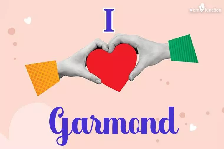 I Love Garmond Wallpaper