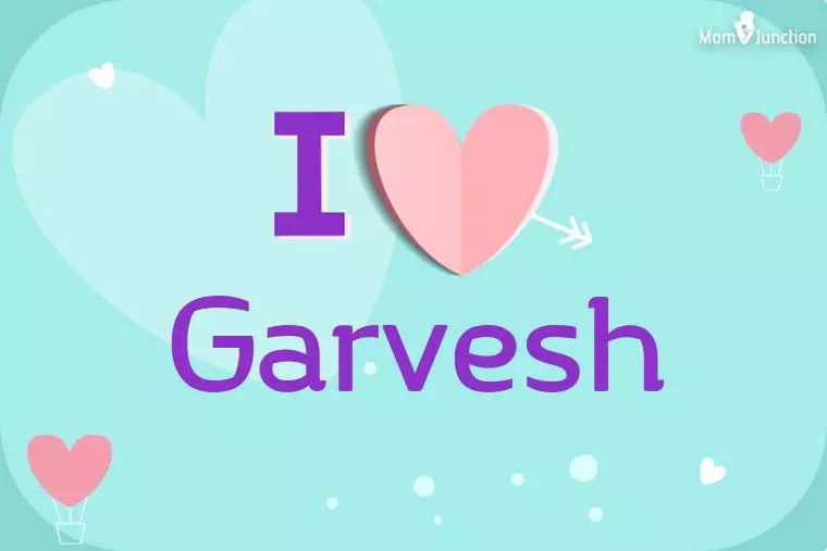 I Love Garvesh Wallpaper