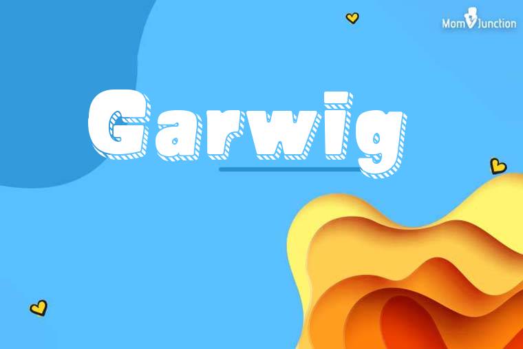 Garwig 3D Wallpaper