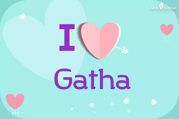 I Love Gatha Wallpaper