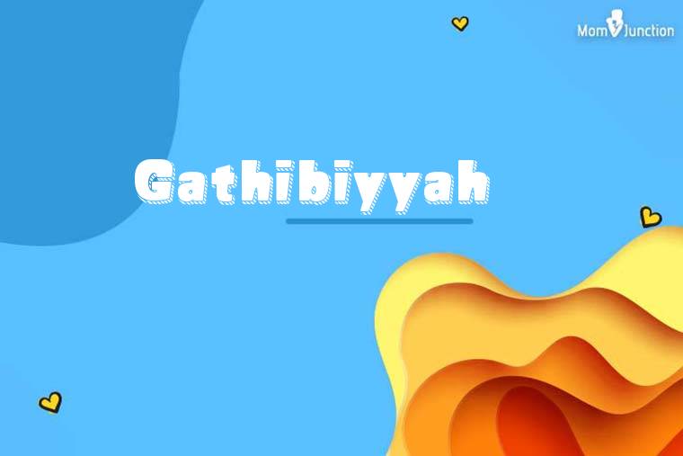 Gathibiyyah 3D Wallpaper