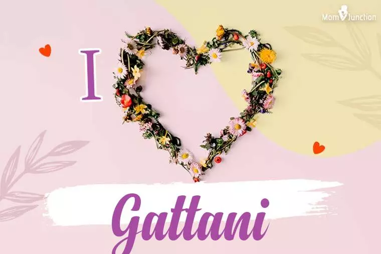 I Love Gattani Wallpaper