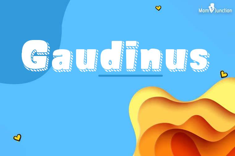 Gaudinus 3D Wallpaper