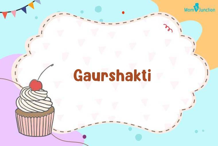 Gaurshakti Birthday Wallpaper