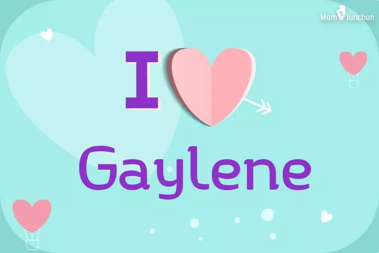 I Love Gaylene Wallpaper
