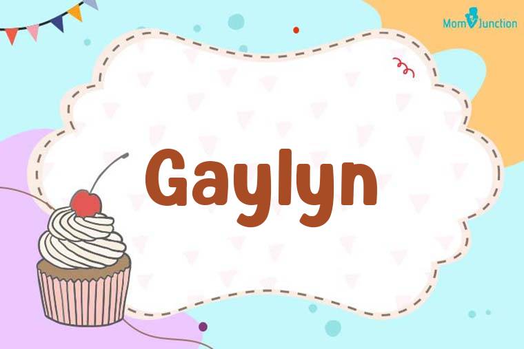 Gaylyn Birthday Wallpaper