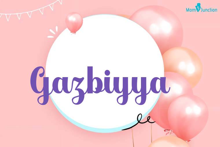 Gazbiyya Birthday Wallpaper