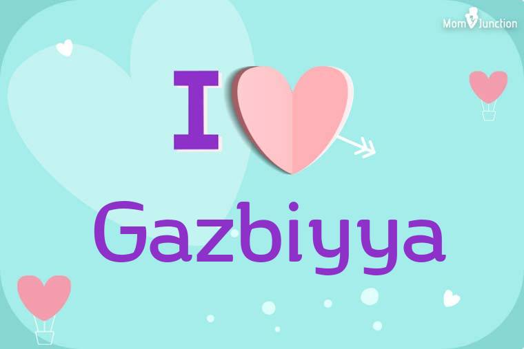 I Love Gazbiyya Wallpaper