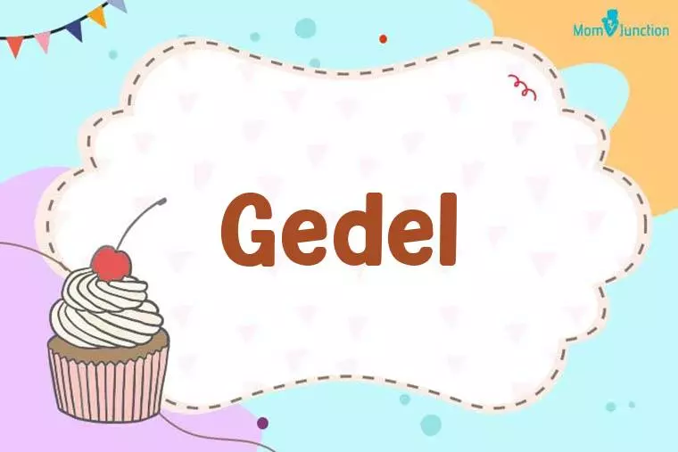 Gedel Birthday Wallpaper