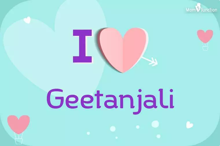 I Love Geetanjali Wallpaper