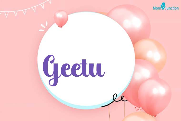 Geetu Birthday Wallpaper