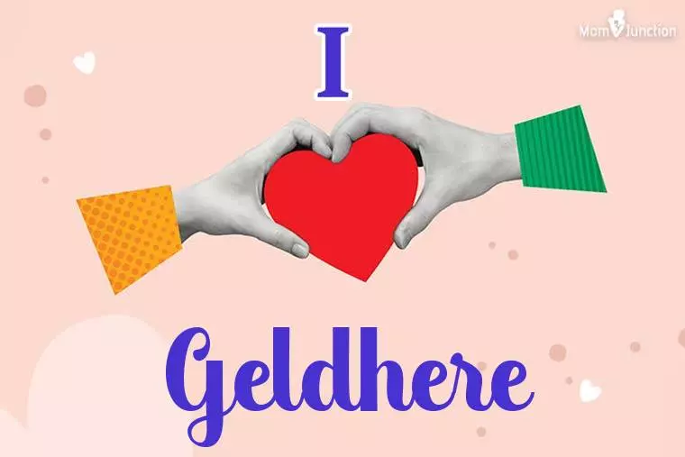 I Love Geldhere Wallpaper