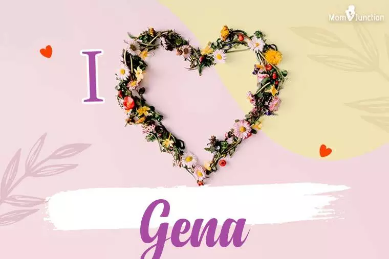 I Love Gena Wallpaper