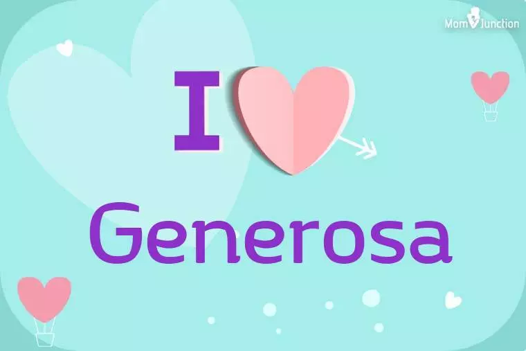 I Love Generosa Wallpaper