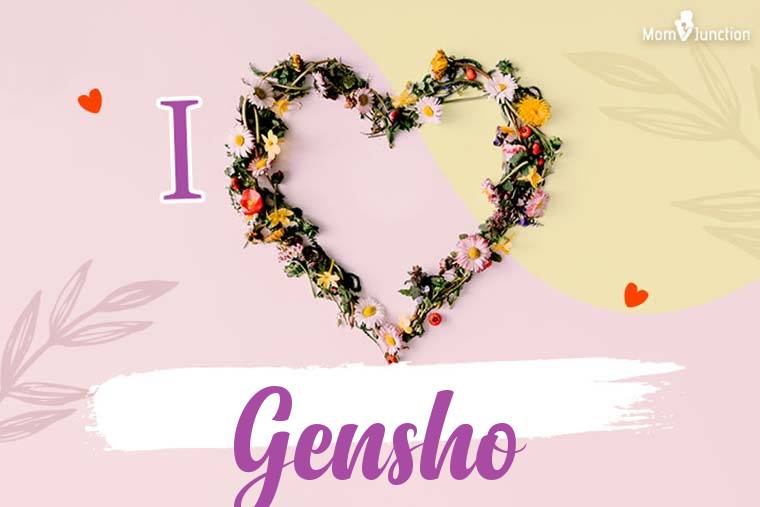 I Love Gensho Wallpaper
