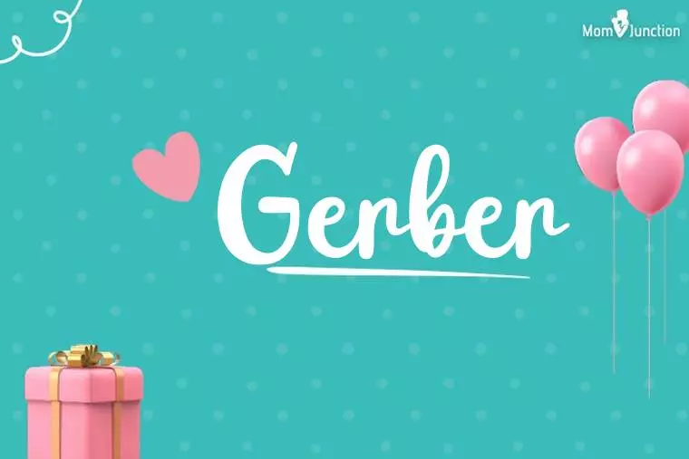 Gerber Birthday Wallpaper