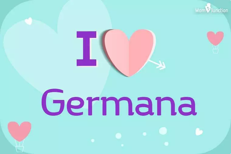 I Love Germana Wallpaper