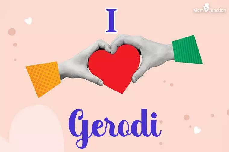 I Love Gerodi Wallpaper