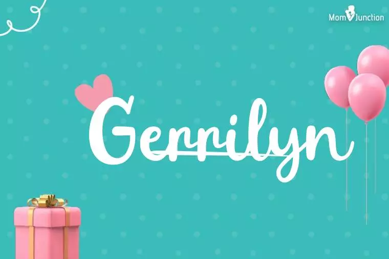 Gerrilyn Birthday Wallpaper