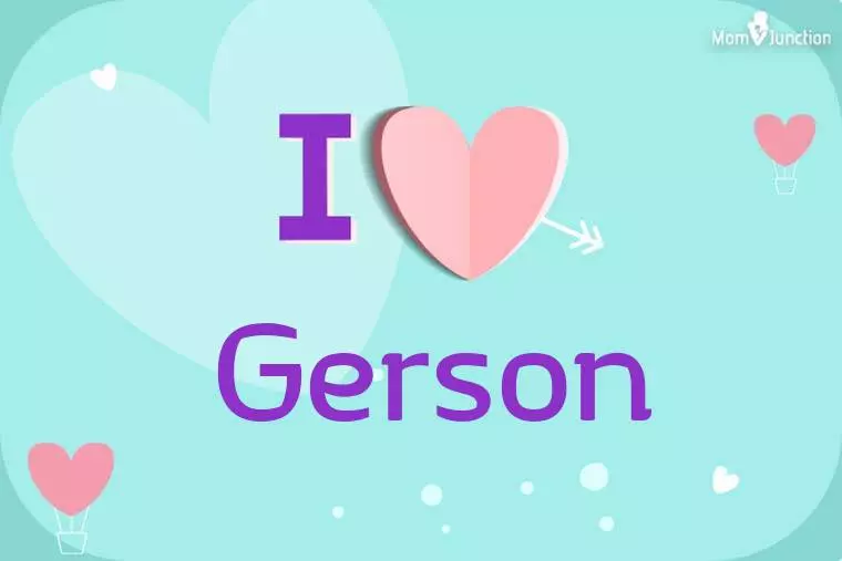 I Love Gerson Wallpaper