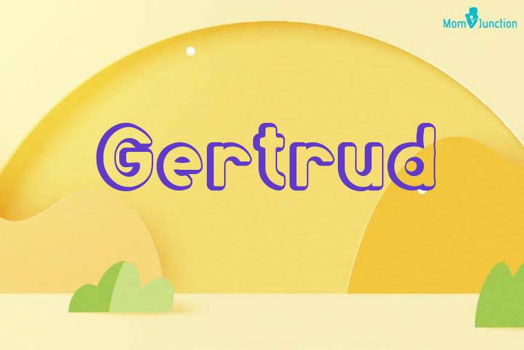 Gertrud 3D Wallpaper