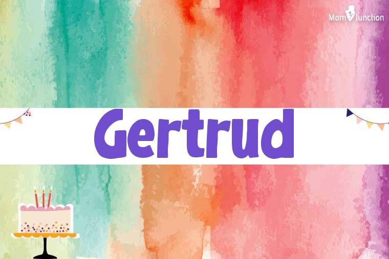 Gertrud Birthday Wallpaper